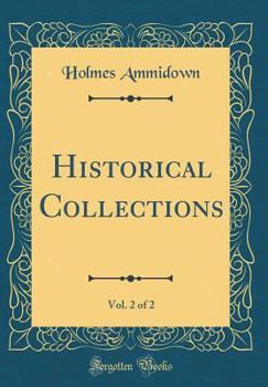 Hardcover Historical Collections, Vol. 2 of 2 (Classic Reprint) Book