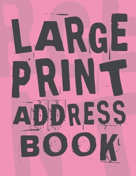 Paperback Large Print Address Book: Plenty Of Space Jumbo 8.5"x11" Great For Seniors Or Vision Impaired Perfect Gift For Grandmother Or Grandfather Pink [Large Print] Book