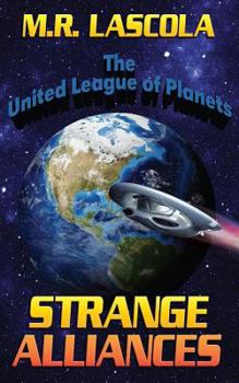 Strange Alliances: The United League of Planets