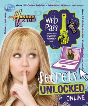 Hardcover Hannah Montana Web Pass: Secrets Unlocked Online Book