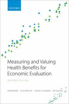 Paperback Measuring and Valuing Health Benefits for Economic Evaluation Book