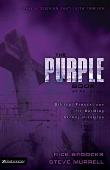 Paperback The Purple Book: Biblical Foundations for Building Strong Disciples Book
