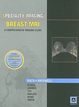 Hardcover Specialty Imaging: Breast MRI: A Comprehensive Imaging Guide Book