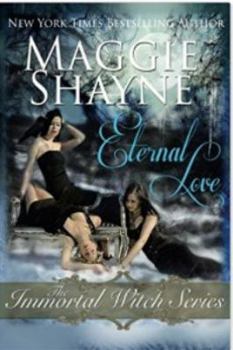 Paperback Eternal Love: The Immortal Witch Series Book