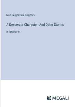 Paperback A Desperate Character; And Other Stories: in large print Book