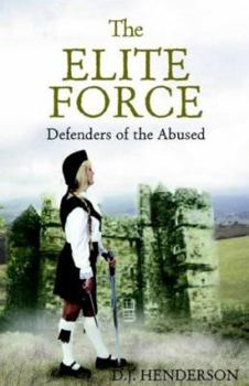 The Elite Force: Defenders Of The Abused
