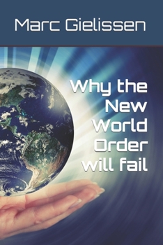 Paperback Why the New World Order will fail Book