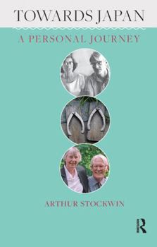 Paperback Towards Japan: A Personal Journey Book