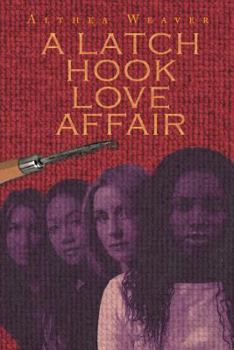 Paperback A Latch Hook Love Affair Book