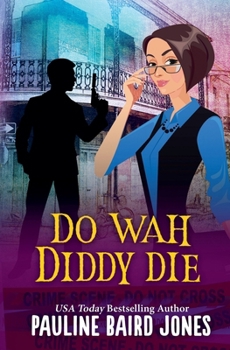 Paperback Do Wah Diddy Die Book