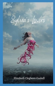 Paperback Sylvia's Lovers Illustrated Book