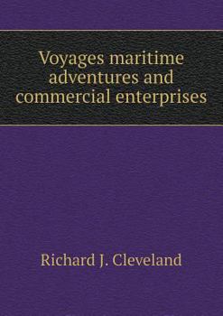 Paperback Voyages maritime adventures and commercial enterprises Book