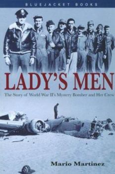 Paperback Lady's Men: The Story of World War II's Mystery Bomber and Her Crew Book