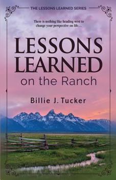 Paperback Lessons Learned on the Ranch Book