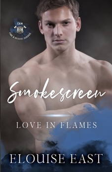 Smokescreen - Book #2 of the Love in Flames