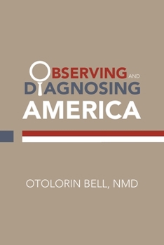 Paperback Observing and Diagnosing America Book