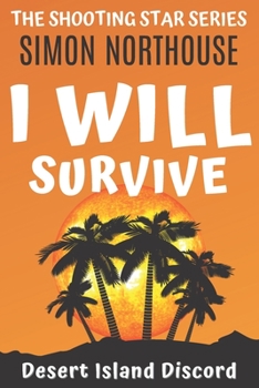 Paperback I Will Survive: Desert Island Discord Book