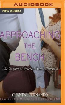 Approaching the Bench - Book #3 of the Conflict of Interest