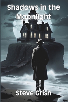 Shadows In The Moonlight: A Detective Gideon Crowe Mystery (Detective Gideon Crowe Mysteries)