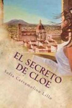 Paperback El Secreto de Cloe: Oscuras Intenciones... [Spanish] Book