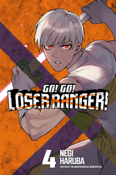 Paperback Go! Go! Loser Ranger! 4 Book