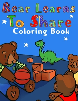 Paperback Bear Learns to Share Coloring Book
