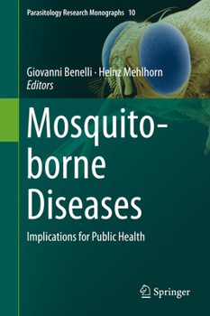 Hardcover Mosquito-Borne Diseases: Implications for Public Health Book