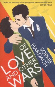 Paperback Of Love and Other Wars Book