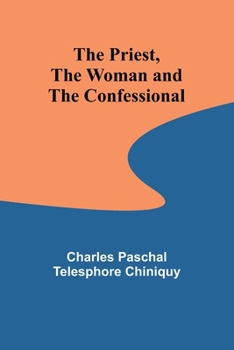 Paperback The Priest, the Woman and the Confessional Book