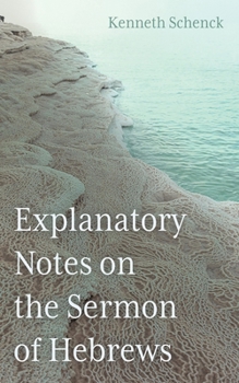 Hardcover Explanatory Notes on the Sermon of Hebrews Book