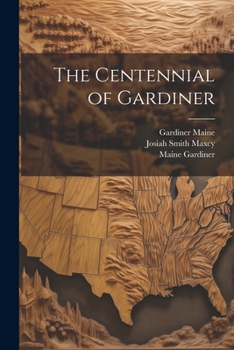 Paperback The Centennial of Gardiner Book