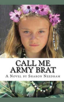 Paperback Call Me Army Brat Book