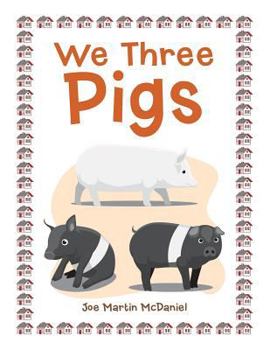 Paperback We Three Pigs Book