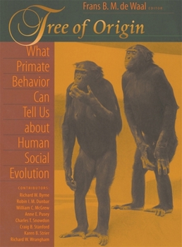 Paperback Tree of Origin: What Primate Behavior Can Tell Us about Human Social Evolution Book