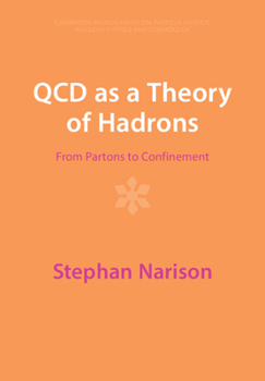 Paperback QCD as a Theory of Hadrons: From Partons to Confinement Book