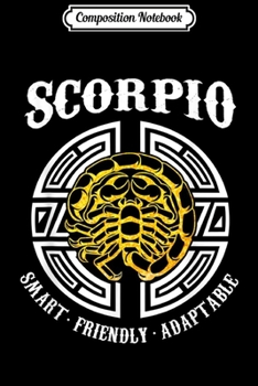 Paperback Composition Notebook: Friendly Smart Adaptable Scorpion Birthday Zodiac Gift Journal/Notebook Blank Lined Ruled 6x9 100 Pages Book