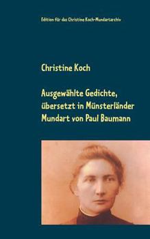 Paperback Ausgewählte Gedichte, übersetzt in Münsterländer Mundart [German] Book