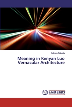 Paperback Meaning in Kenyan Luo Vernacular Architecture Book