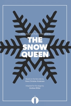 Paperback The Snow Queen (Lighthouse Plays) Book