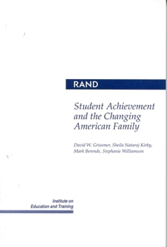 Paperback Student Achievement and the Changing American Family Book