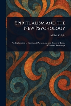 Paperback Spiritualism and the New Psychology Book
