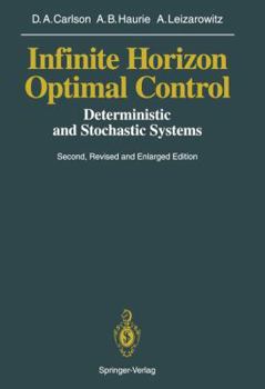 Paperback Infinite Horizon Optimal Control: Deterministic and Stochastic Systems Book