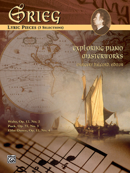 Paperback Exploring Piano Masterworks: Lyric Pieces (3 Selections Book