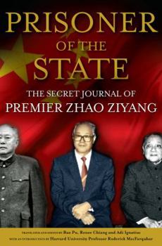 Hardcover Prisoner of the State: The Secret Journal of Zhao Ziyang Book