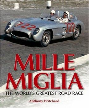 Hardcover Mille Miglia: The World's Greatest Road Race Book