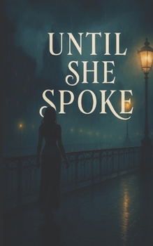 Paperback Until she spoke Book