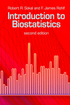 Paperback Introduction to Biostatistics: Second Edition Book