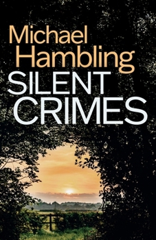 Paperback Silent Crimes: a British crime mystery full of twists Book