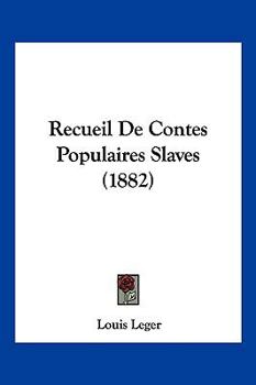 Paperback Recueil De Contes Populaires Slaves (1882) [French] Book