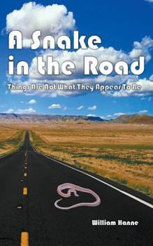 Paperback A Snake in the Road: A different take on the U.S. involvement in Vietnam Book